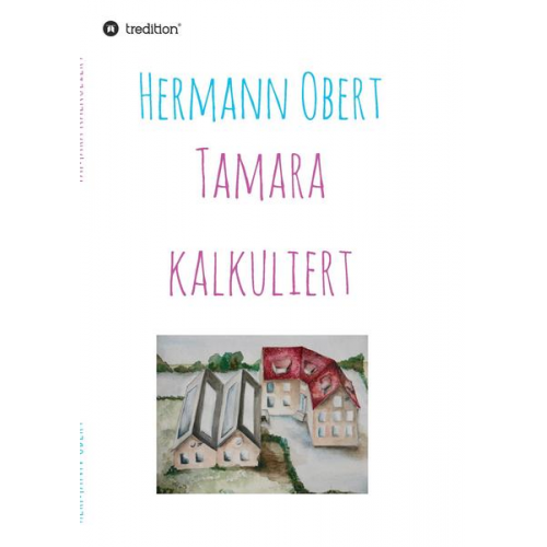 Hermann Obert - Tamara kalkuliert