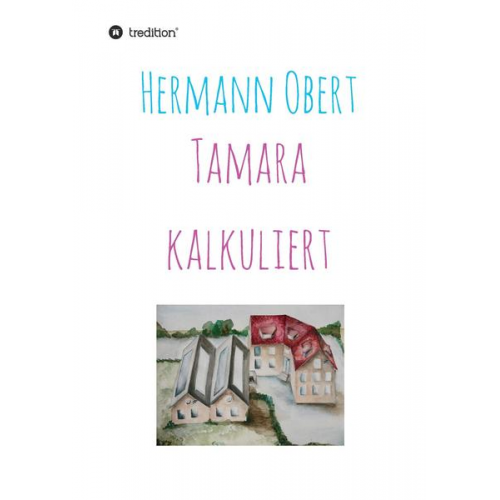 Hermann Obert - Tamara kalkuliert