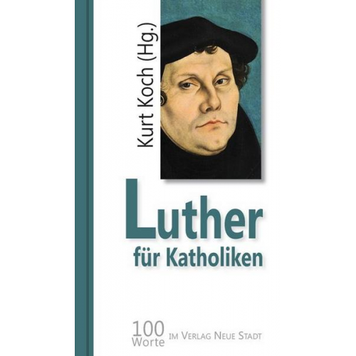 Luther für Katholiken