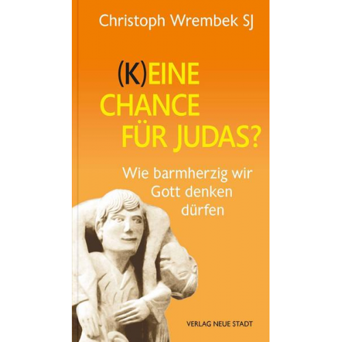 Christoph Wrembek - (K)eine Chance für Judas?