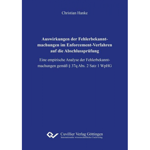 Christian Hanke - Auswirkungen der Fehlerbekanntmachungen im Enforcement-Verfahren auf die Abschlussprüfung