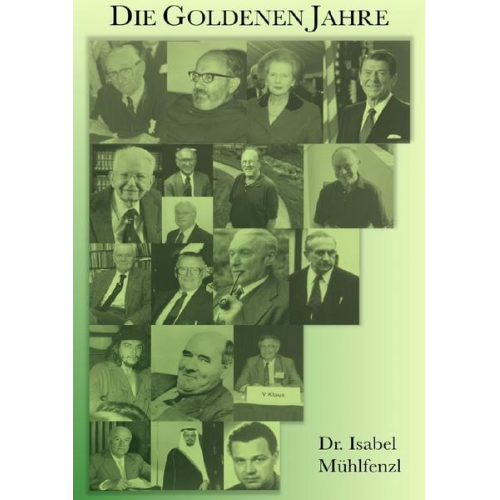 Isabel Mühlfenzl - Die Goldenen Jahre