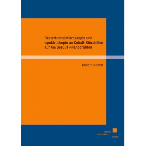 Robert Bienert - Rastertunnelmikroskopie und -spektroskopie an Cobalt-Störstellen auf Au/Ge(001)-Nanodrähten