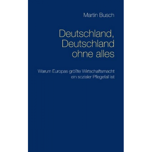 Martin Busch - Deutschland, Deutschland ohne alles