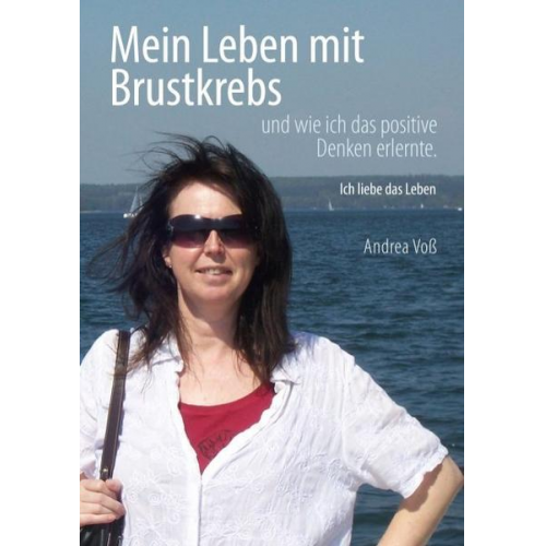 Andrea Voss - Mein Leben mit Brustkrebs