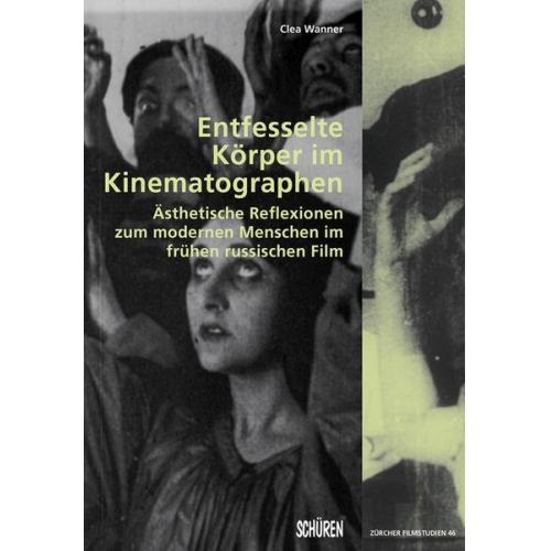 Clea Wanner - Entfesselte Körper im Kinematographen