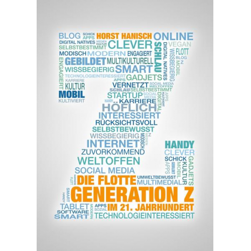 Horst Hanisch - Die flotte Generation Z im 21. Jahrhundert