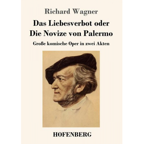 Richard Wagner - Das Liebesverbot oder Die Novize von Palermo