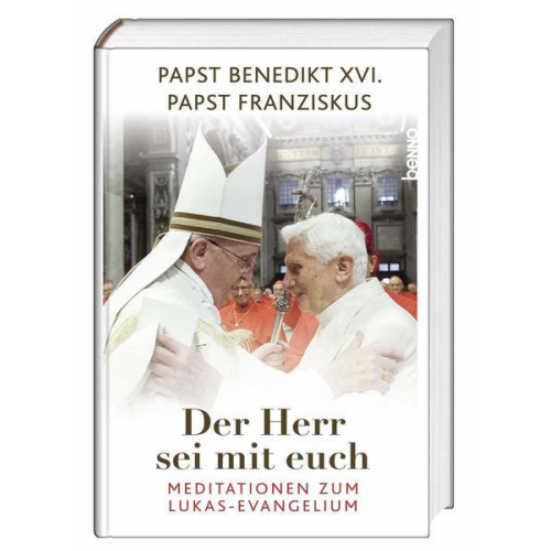 Benedikt XVI. & Papst Franziskus - Der Herr sei mit euch