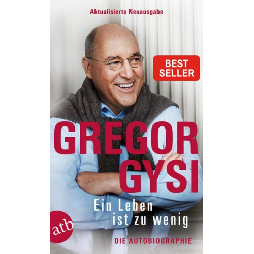 Gregor Gysi - Ein Leben ist zu wenig