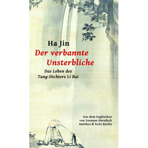 Ha Jin - Der verbannte Unsterbliche