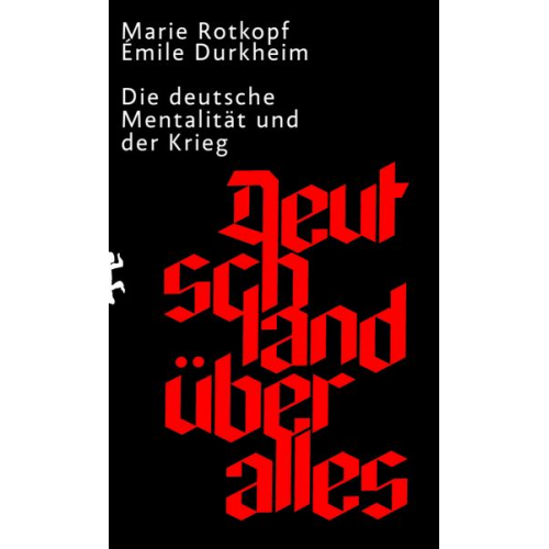 Marie Rotkopf & Emile Durkheim - Deutschland über alles