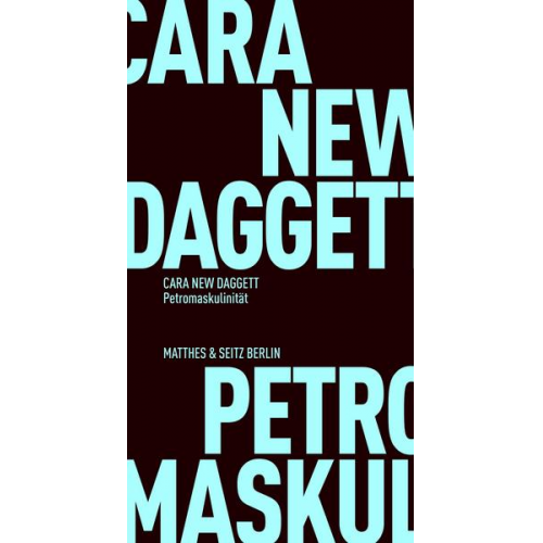 Cara New Daggett - Petromaskulinität