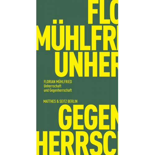 Florian Mühlfried - Unherrschaft und Gegenherrschaft