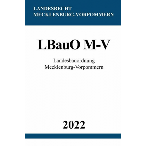 Ronny Studier - Landesbauordnung Mecklenburg-Vorpommern LBauO M-V 2022