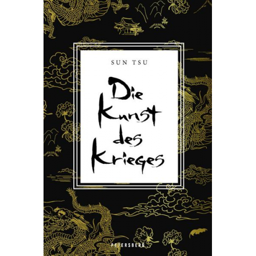 Sun Tsu & Sunzi & Suntzu - Die Kunst des Krieges