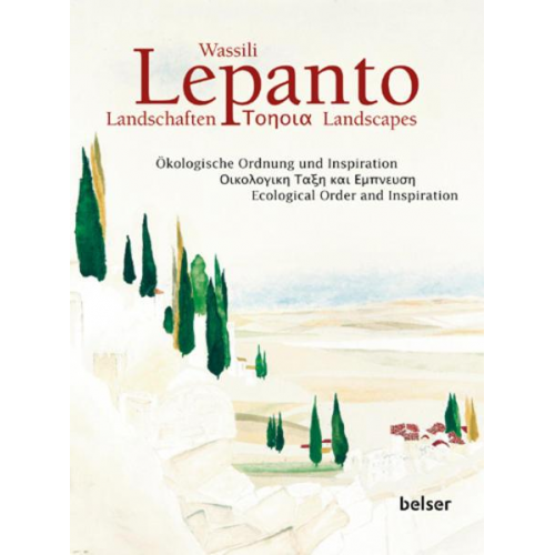 Wassili Lepanto. Landschaften