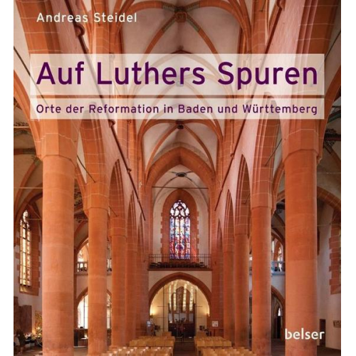 Andreas Steidel - Auf Luthers Spuren