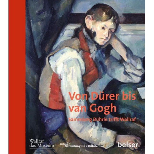 Wallraf-Richartz-Museum (Hg.) & Sammlung Bührle (Hg.) - Von Dürer bis van Gogh