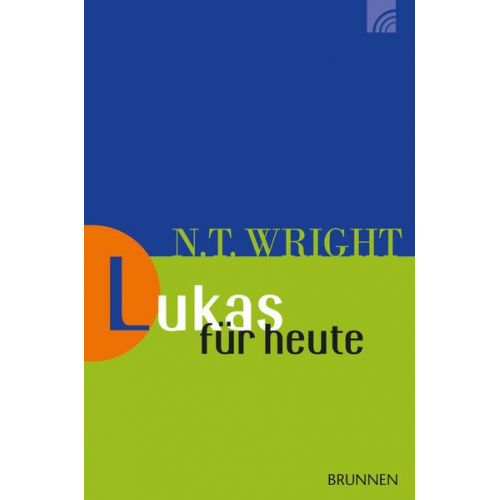 Nicholas Thomas Wright - Lukas für heute