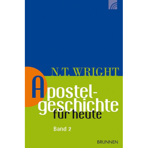 Nicholas Thomas Wright - Apostelgeschichte für heute