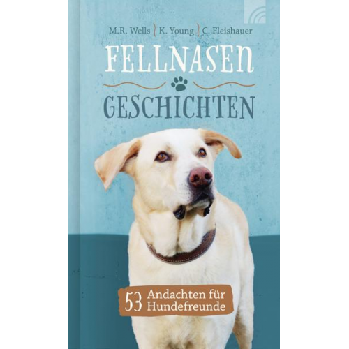 M.R. Wells & Kris Young & Connie Fleishauer - Fellnasengeschichten