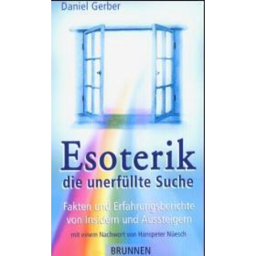 Daniel Gerber - Esoterik - die unerfüllte Suche