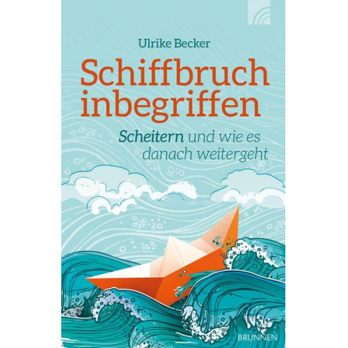 Ulrike Becker - Schiffbruch inbegriffen