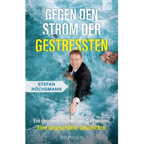 Stefan Höchsmann - Gegen den Strom der Gestressten