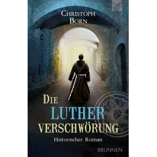 Christoph Born - Die Lutherverschwörung