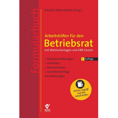 Arbeitshilfen für den Betriebsrat mit Wahlunterlagen und EBR-Gesetz (Formularbuch)