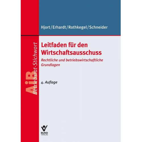 Jens Peter Hjort & Michael Erhardt & Andrea Rothkegel & Sandra Schneider - Leitfaden für den Wirtschaftsausschuss