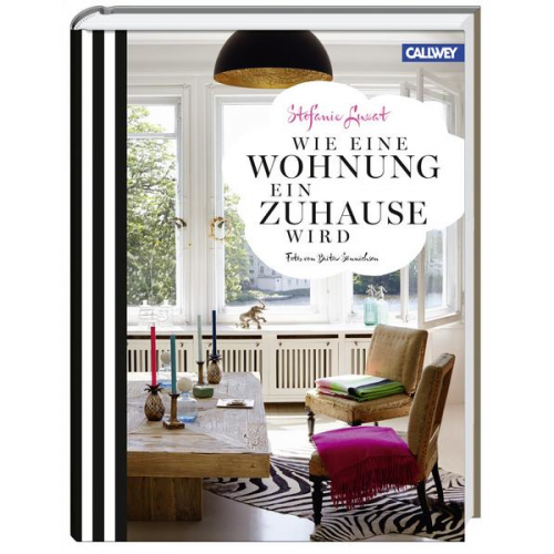 Stefanie Luxat - Wie eine Wohnung ein Zuhause wird