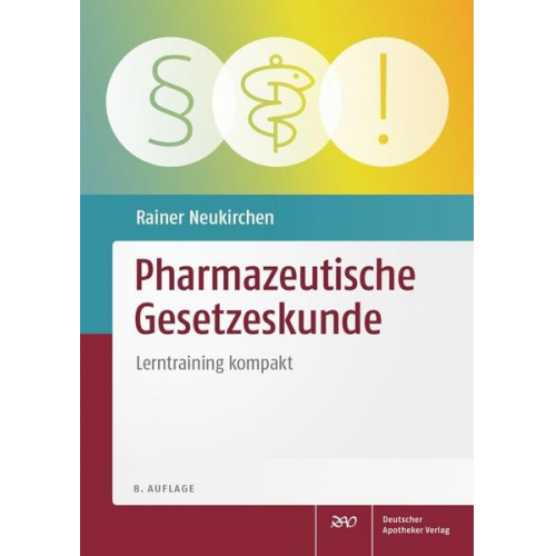 Rainer Neukirchen - Pharmazeutische Gesetzeskunde