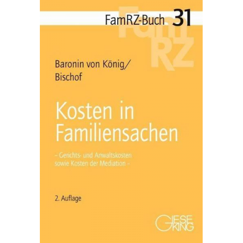 Renate König & Hans Helmut Bischof - Kosten in Familiensachen