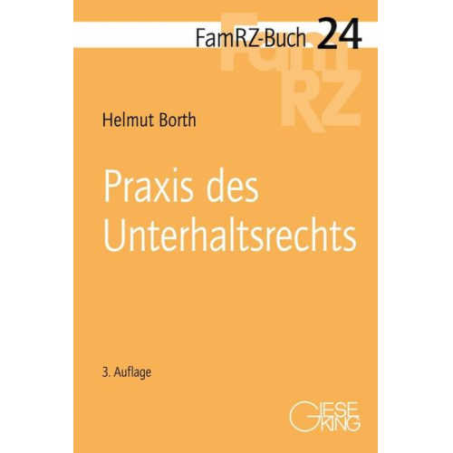 Helmut Borth - Praxis des Unterhaltsrechts