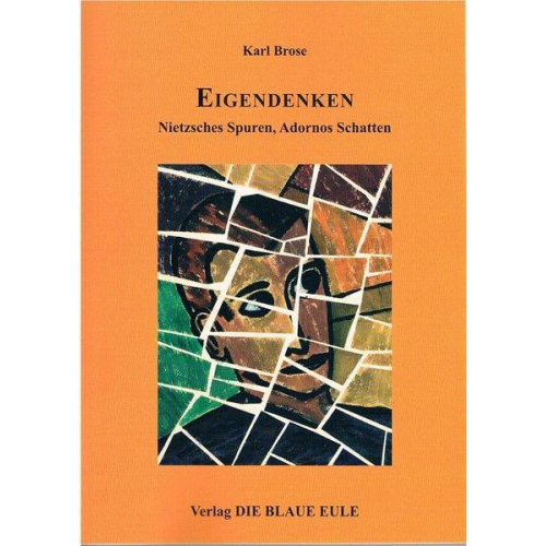 Karl Brose - Eigendenken