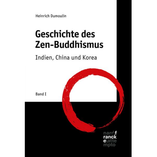 Heinrich Dumoulin - Geschichte des Zen-Buddhismus