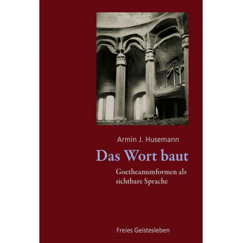 Armin J. Husemann - Das Wort baut