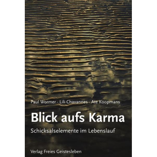 Paul Wormer & Lili Chavannes & Ate Koopmans - Blick aufs Karma