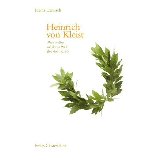 Heinz Demisch - Heinrich von Kleist