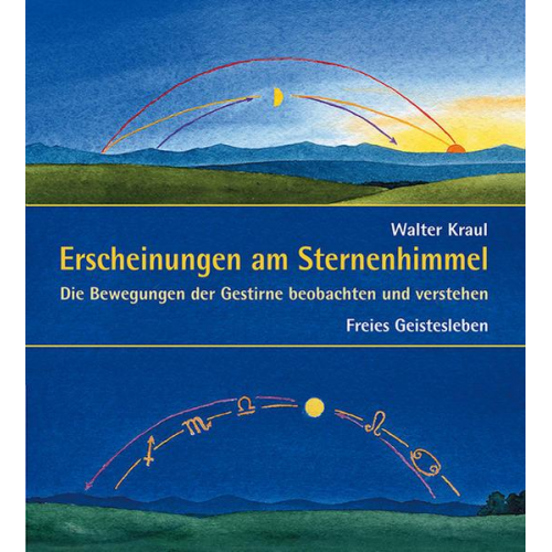 Walter Kraul - Erscheinungen am Sternenhimmel