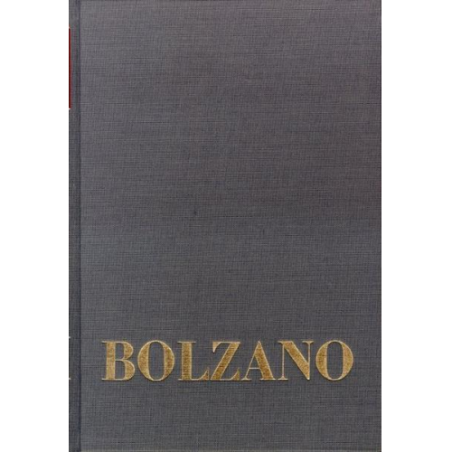 Jan Berg & Morscher Edgar - Bernard Bolzano Gesamtausgabe / Einleitungsbände. Band 2,1: Supplement I: Ergänzungen und Korrekturen zur Bolzano-Bibliographie (Stand: Ende 1981)