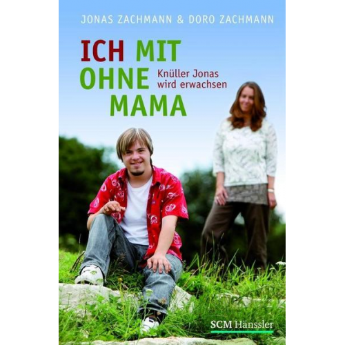 Doro Zachmann & Jonas Zachmann - Ich mit ohne Mama