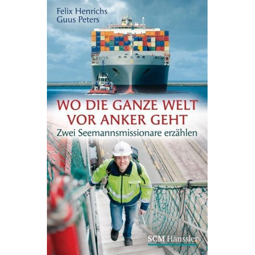 Felix Henrichs & Guus Peters - Wo die ganze Welt vor Anker geht