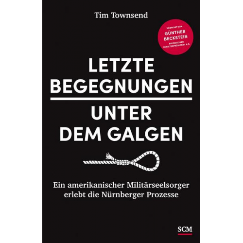 Tim Townsend - Letzte Begegnungen unter dem Galgen