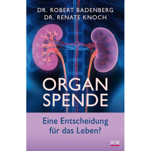 Robert Badenberg & Renate Knoch - Organspende