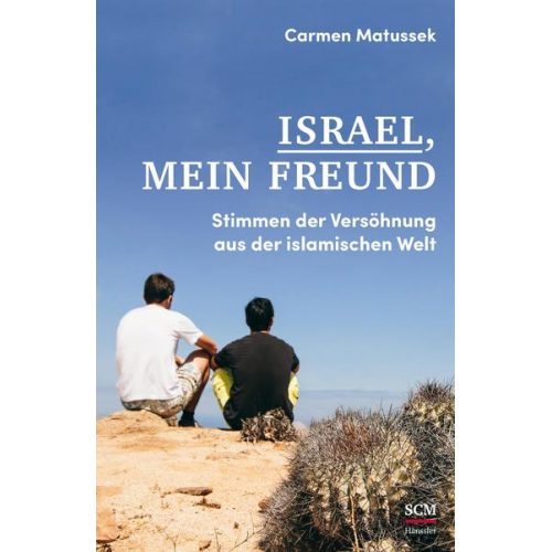 Carmen Matussek - Israel, mein Freund