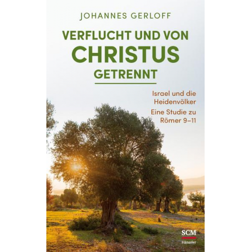 Johannes Gerloff - Verflucht und von Christus getrennt