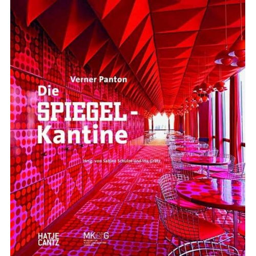 Mathias Schreiber & Finn Warncke & Claudia Banz & Heinz Egleder & Ina Grätz - Verner Panton Die Spiegel-Kantine